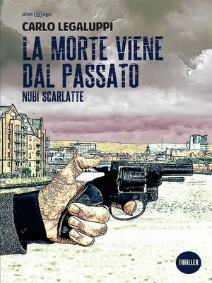 cover image of La morte viene dal passato